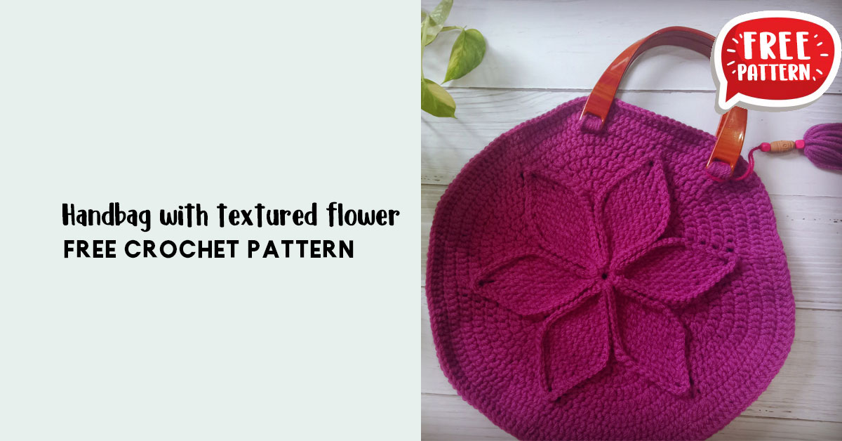 Handbag With Textured Flower Share A Pattern